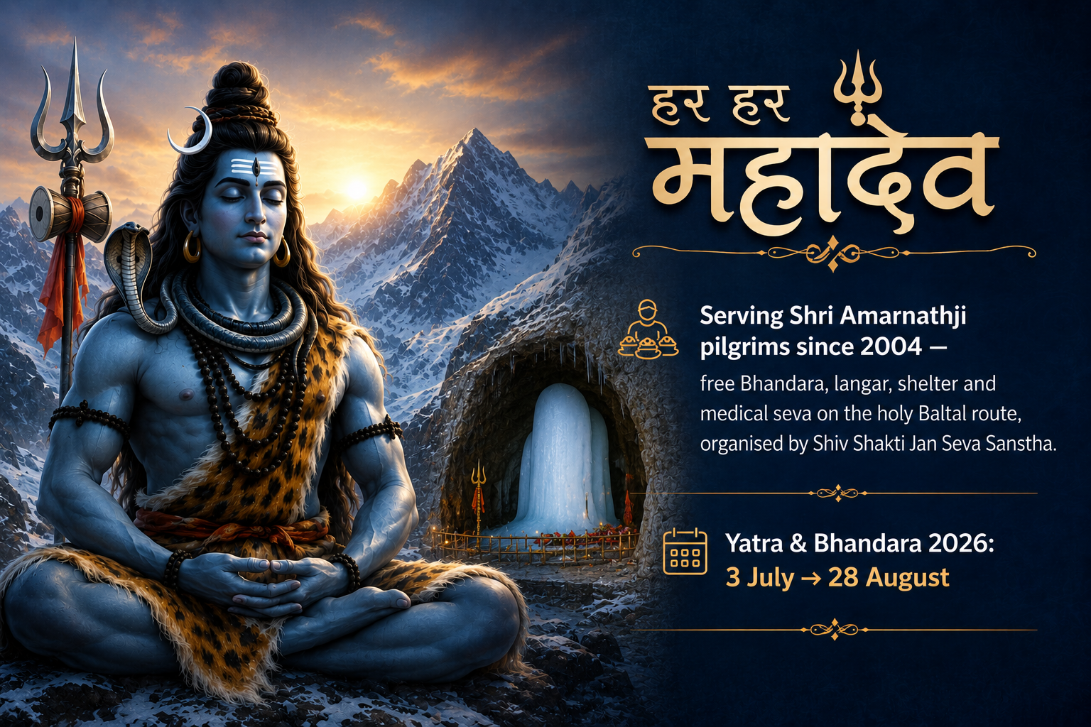 Har Har Mahadev — Serving Shri Amarnathji pilgrims since 2004. Yatra & Bhandara 2026: 3 July to 28 August.